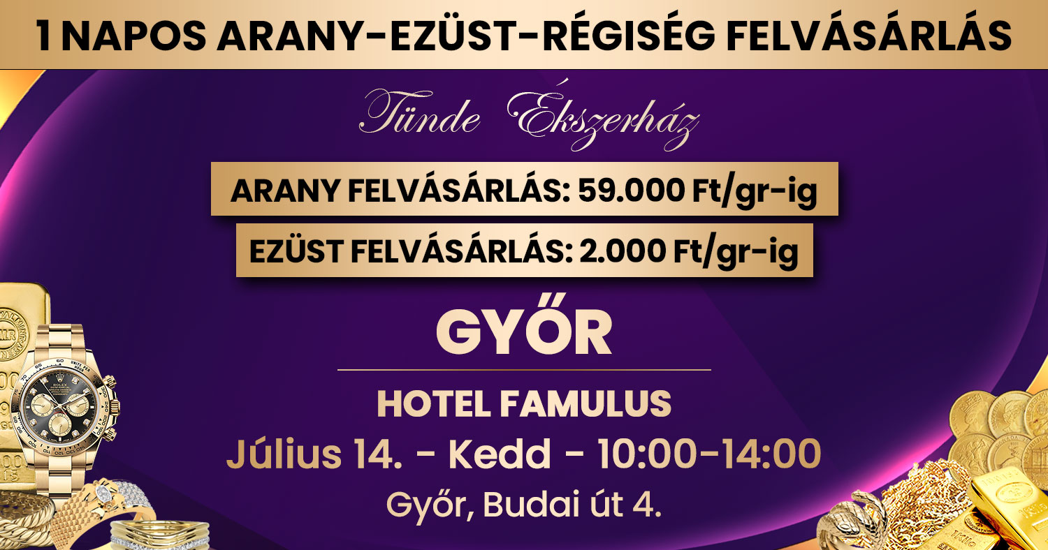 Tünde Ékszerház Facebook ad: Győr! 1 napos ARANY - EZÜST - ÓRA FELVÁSÁRLÁS!