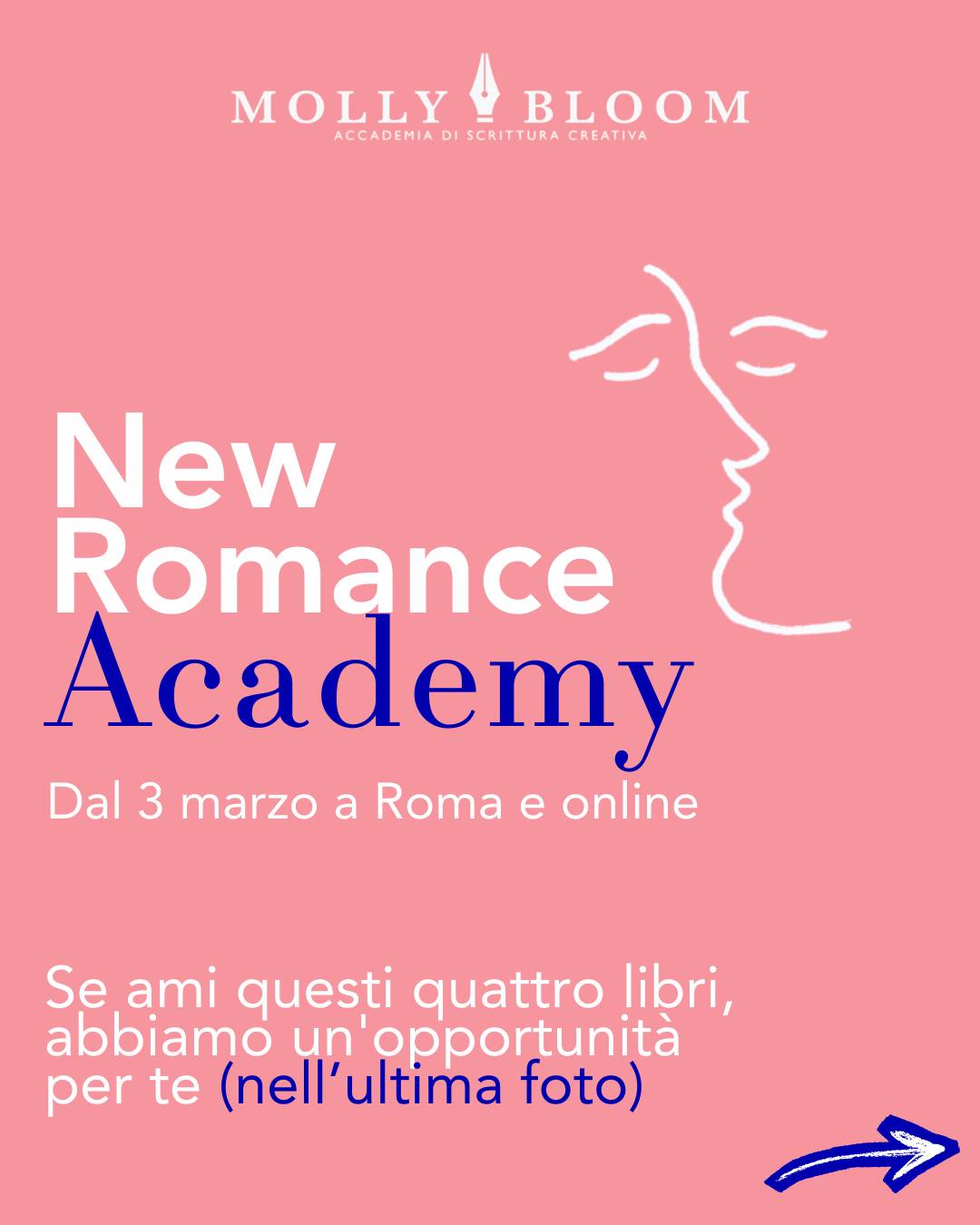Accademia Molly Bloom Facebook ad: Amiamo le storie d’amore quando funzionano.