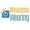WhatchaWearing