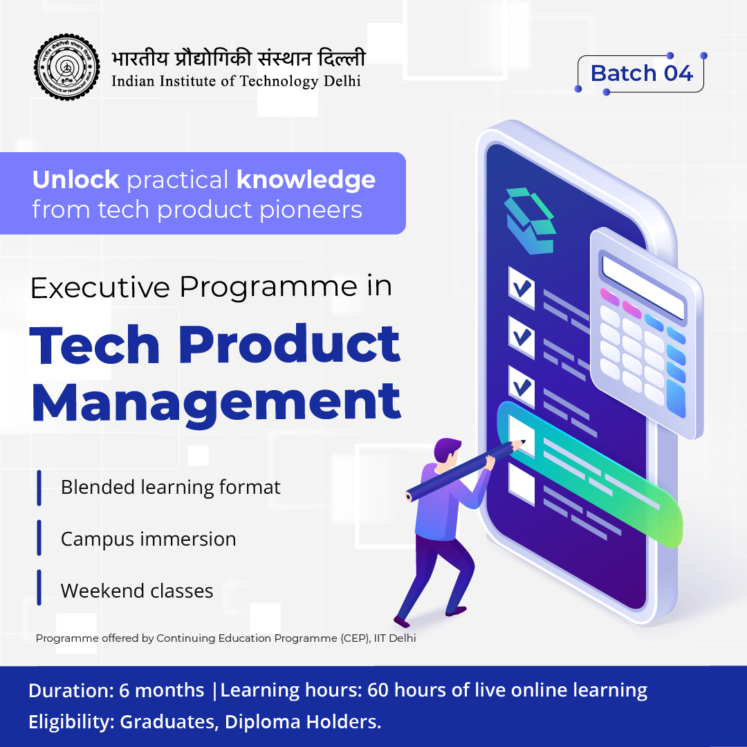 IIT Delhi - Executive Programme in Tech Product Management Facebook ad: IIT Delhi Executive Programme for Tech Product Management