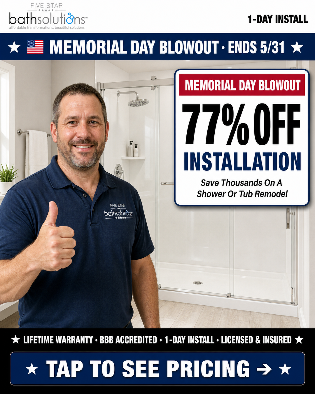 Five Star Bath Solutions Facebook ad: Memorial Day Blowout: 77% Off Installation