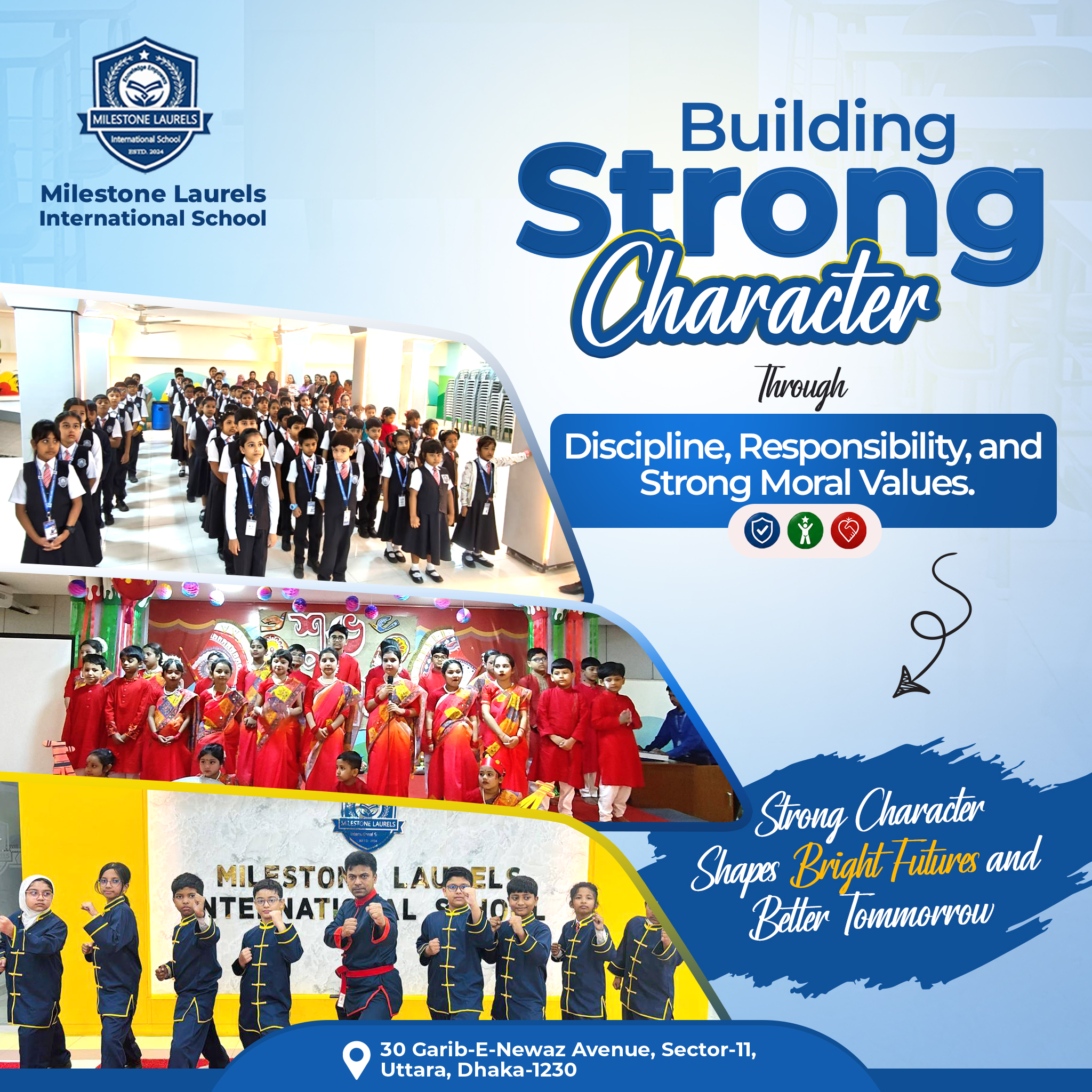 Milestone Laurels International School Facebook ad: Building strong character through discipline…