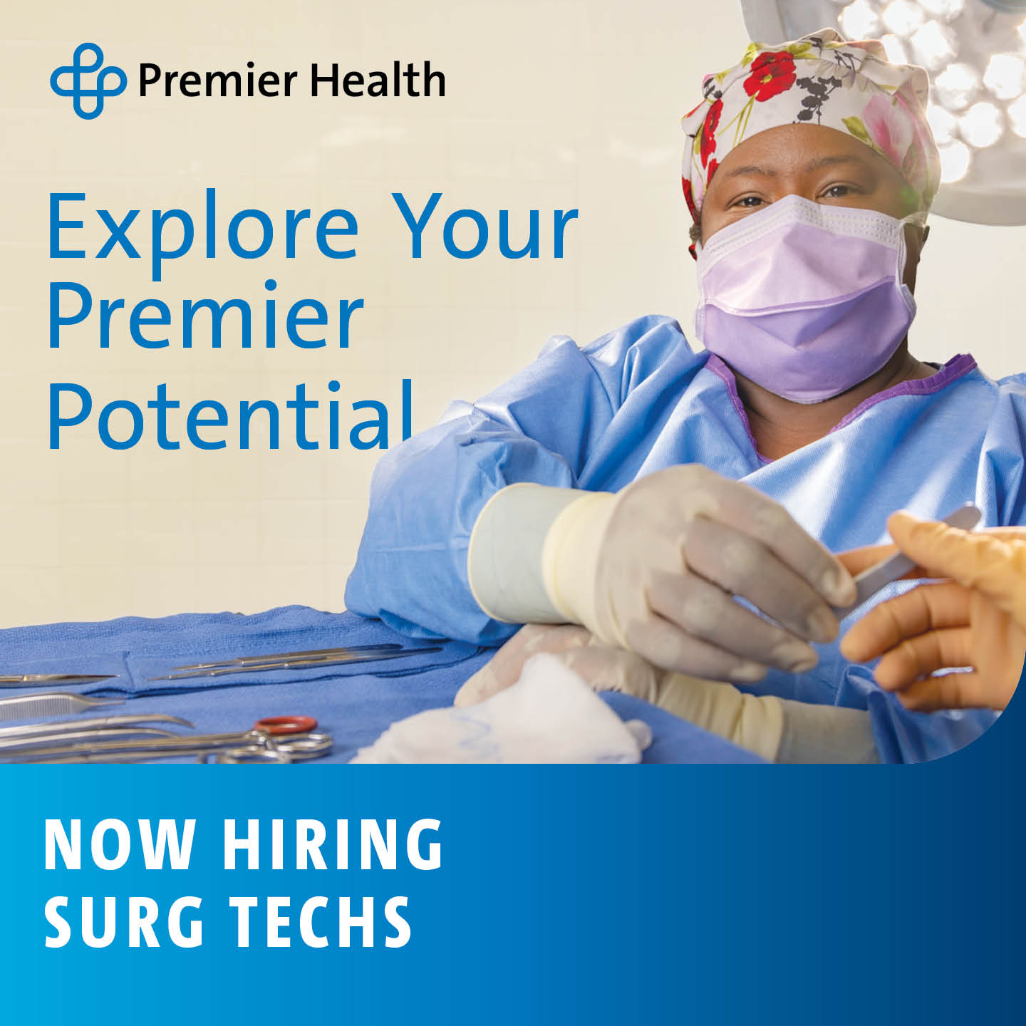 Premier Health Facebook ad: Now Hiring Surgical Technologists