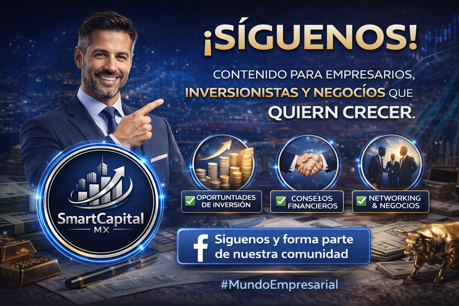 Smart capital MX Facebook ad: En Smart Capital MX compartimos contenido de valor…