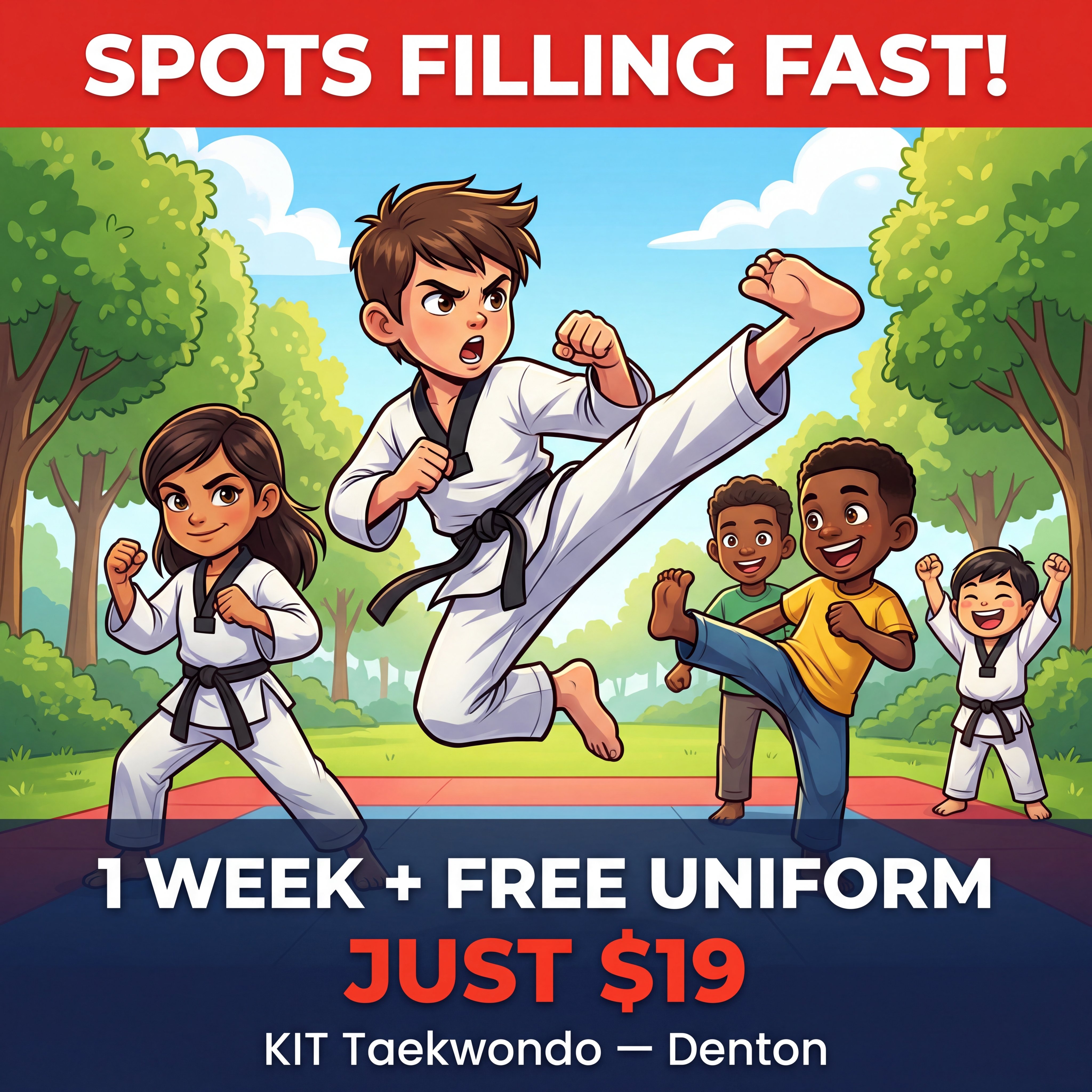 KIT Taekwondo Facebook ad: 1 Week + FREE Uniform, Only $19