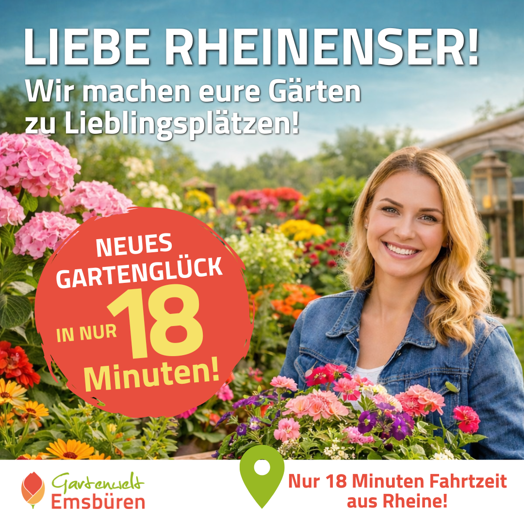 Gartenwelt Emsbüren Facebook ad: Rheinenser wissen: Die schönsten Momente beginnen draußen.