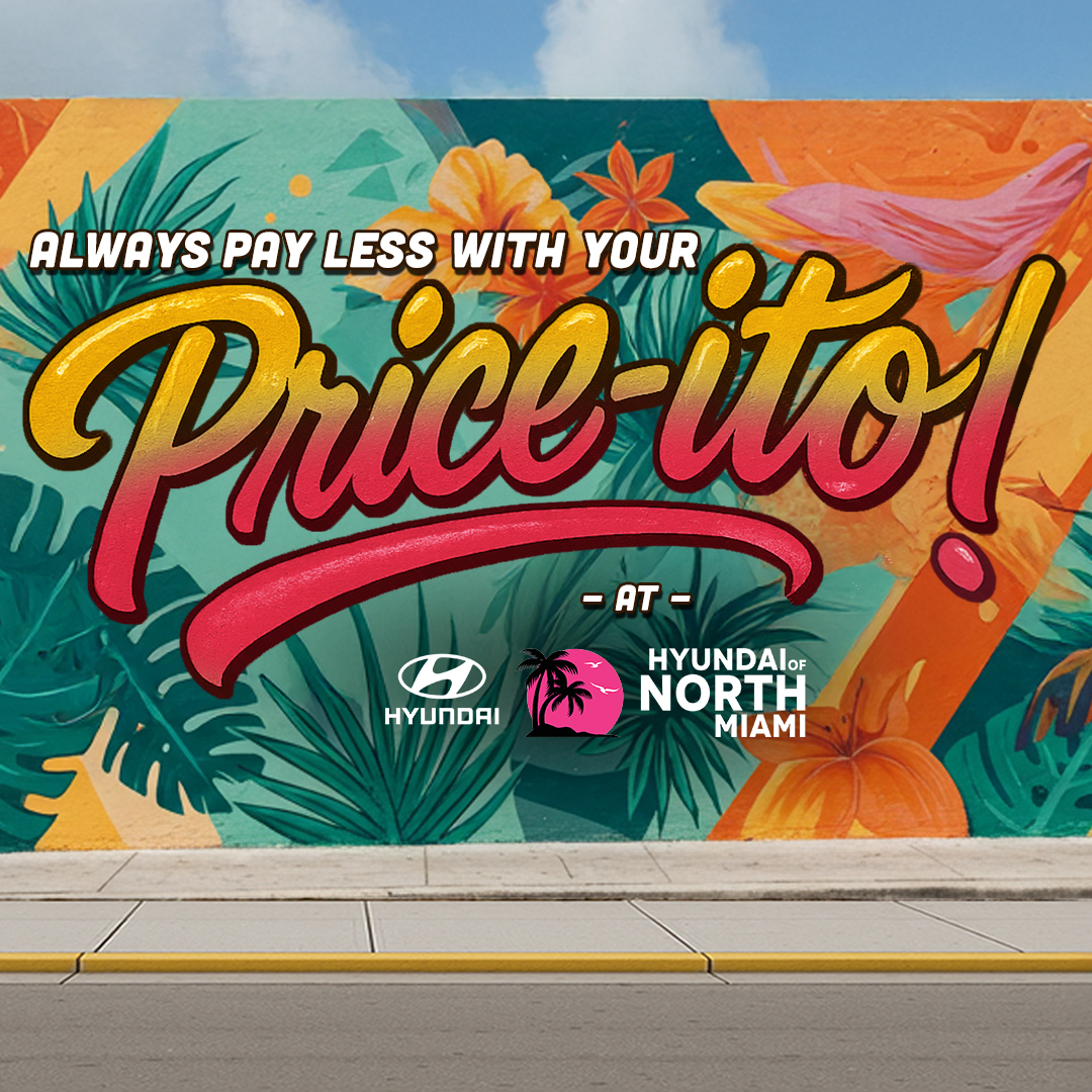 Hyundai North Miami Facebook ad: Find your best price-ito at Hyundai of North…