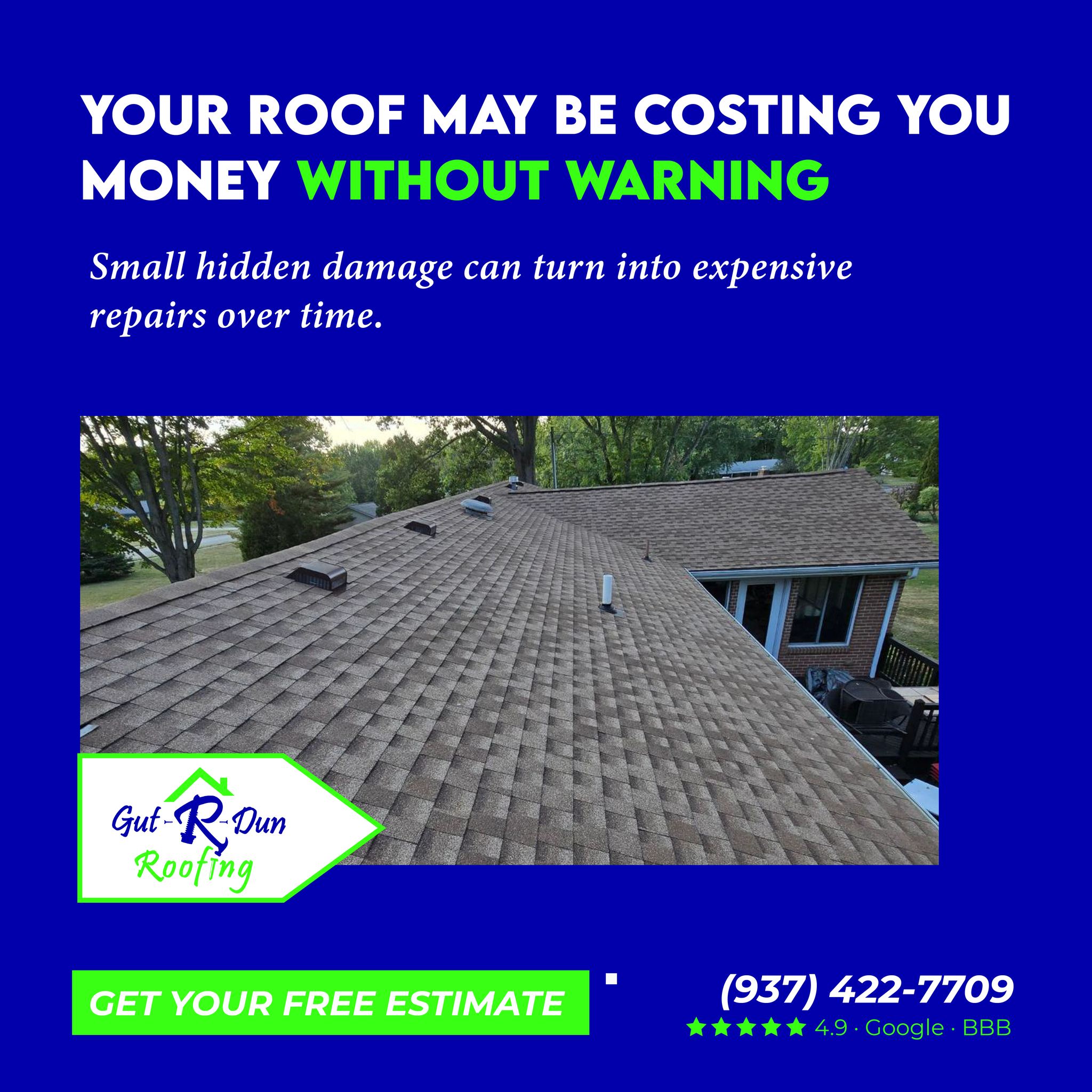 Gut-R-Dun Roofing Facebook ad: Your Roof May Be Costing You Money Without Warning