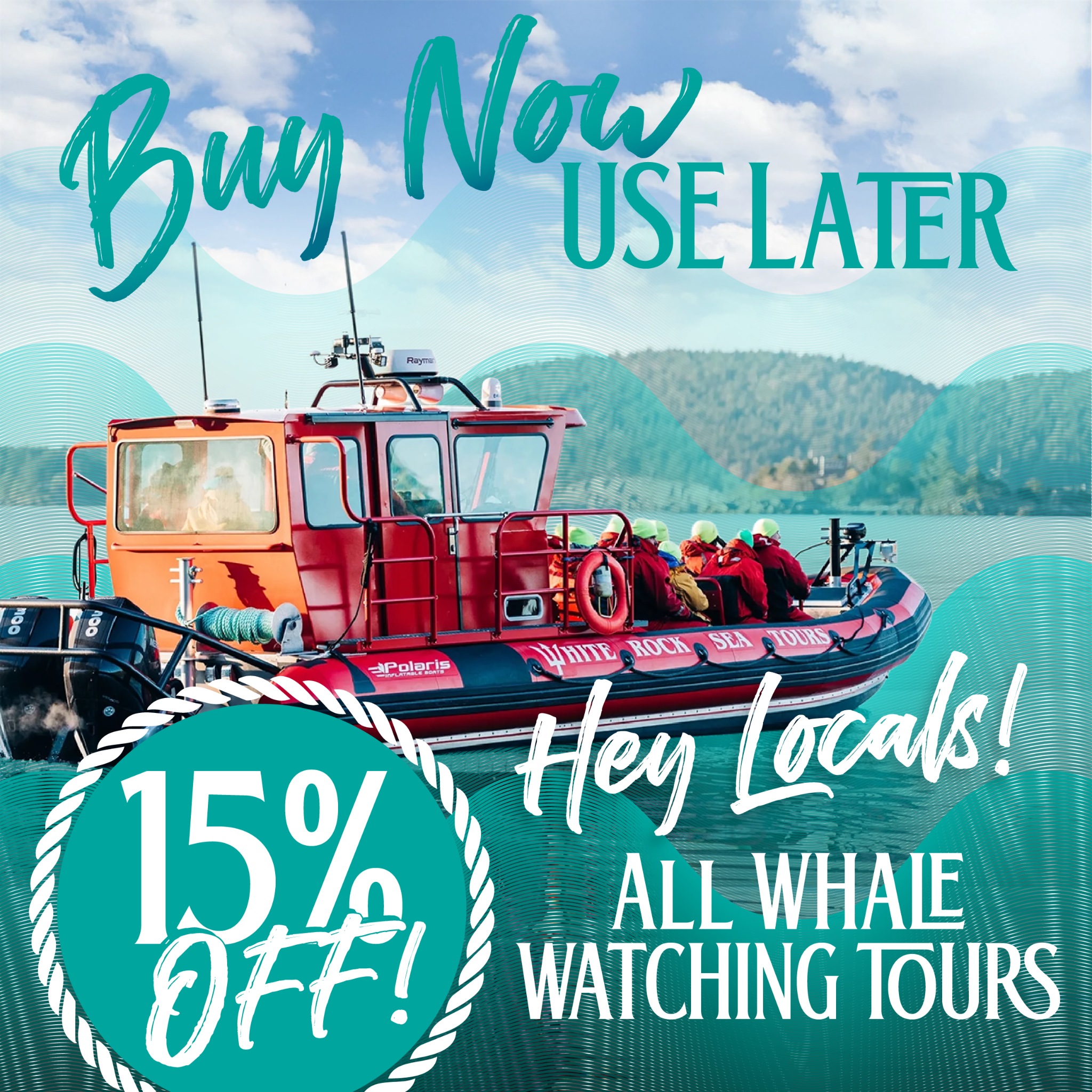 White Rock Sea Tours Facebook ad: LOCALS πππ ππ% ππ
π
WITH CODE πππππππ