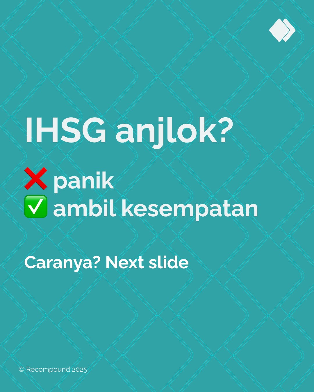 Recompound Indonesia Facebook ad: IHSG anjlok? Kamu punya 2 opsi: (1) panik…