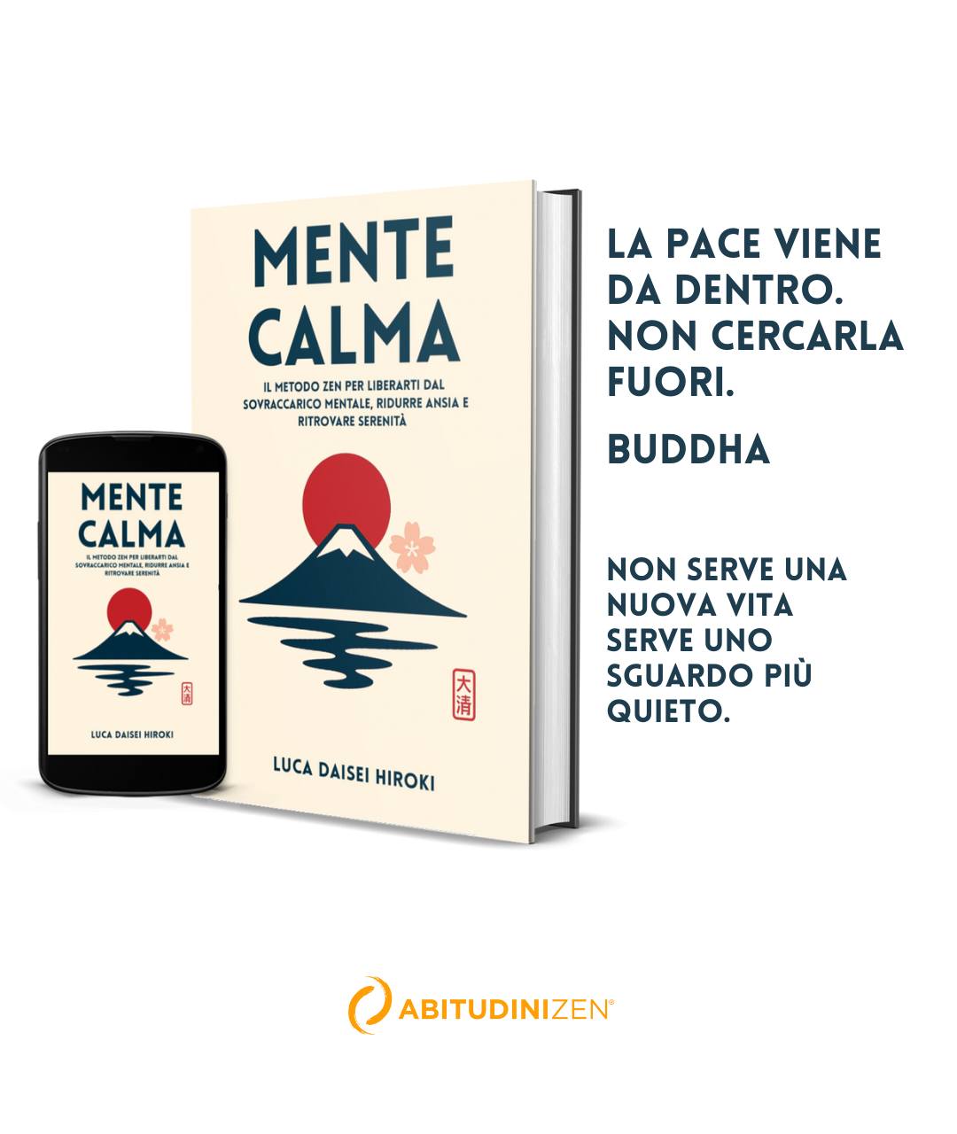 Abitudini Zen Facebook ad: MENTE CALMA: Il Metodo Zen per Liberarti dal Sovraccarico…