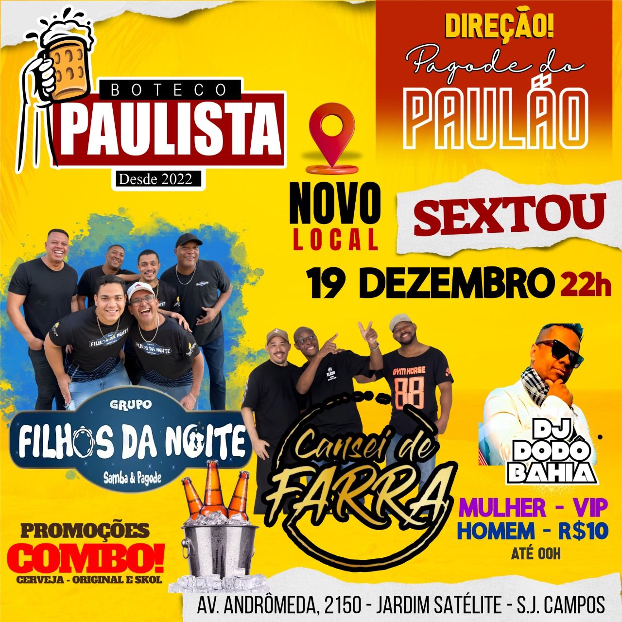 boteco_paulista_sjc Facebook ad: BORA LA GALERA SEXTA FEIRA DIA 19/12 MULHER…