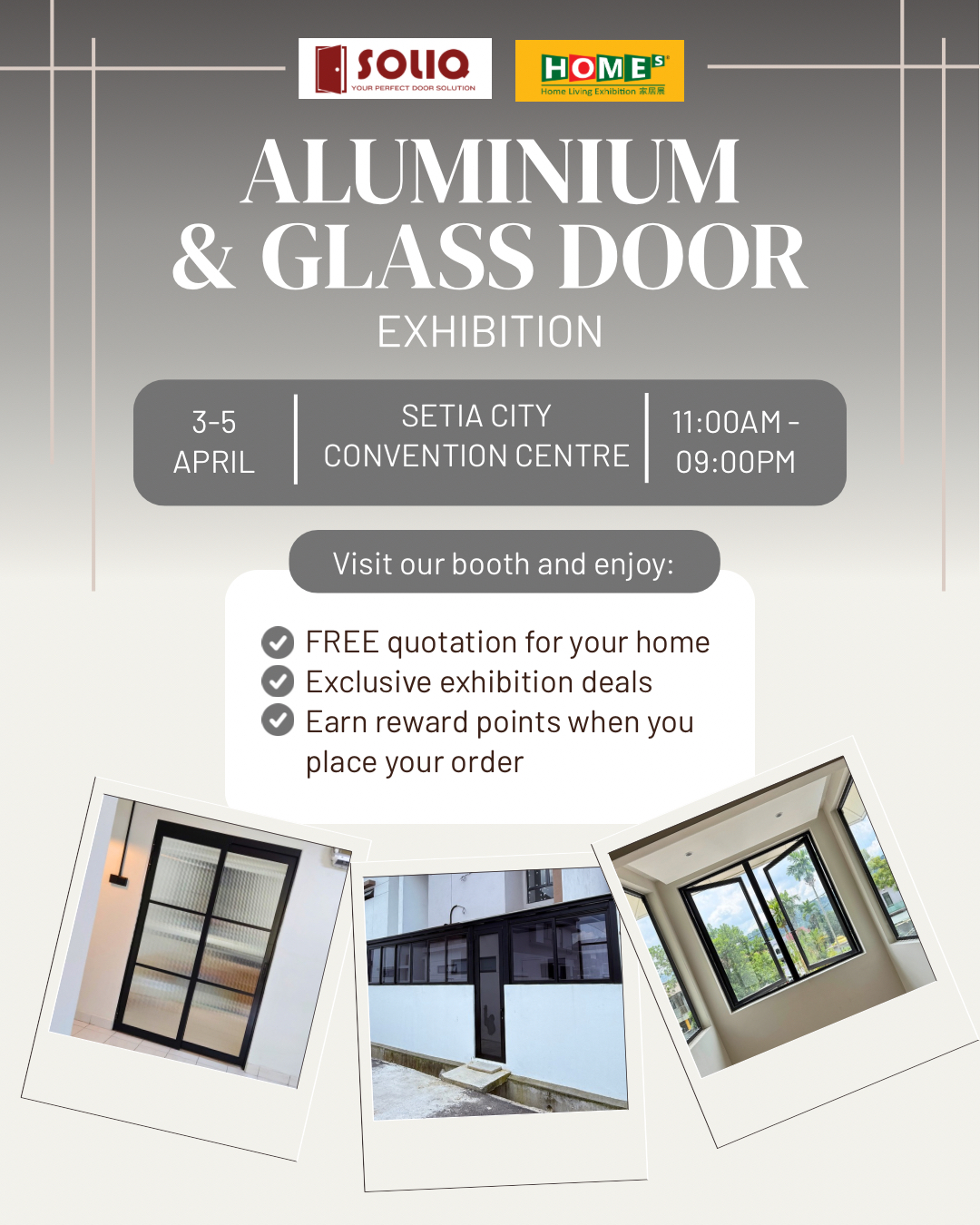 SOLIQ - Aluminium Doors & Windows Facebook ad: We’re at the HOMEs - Home Living Exhibition!