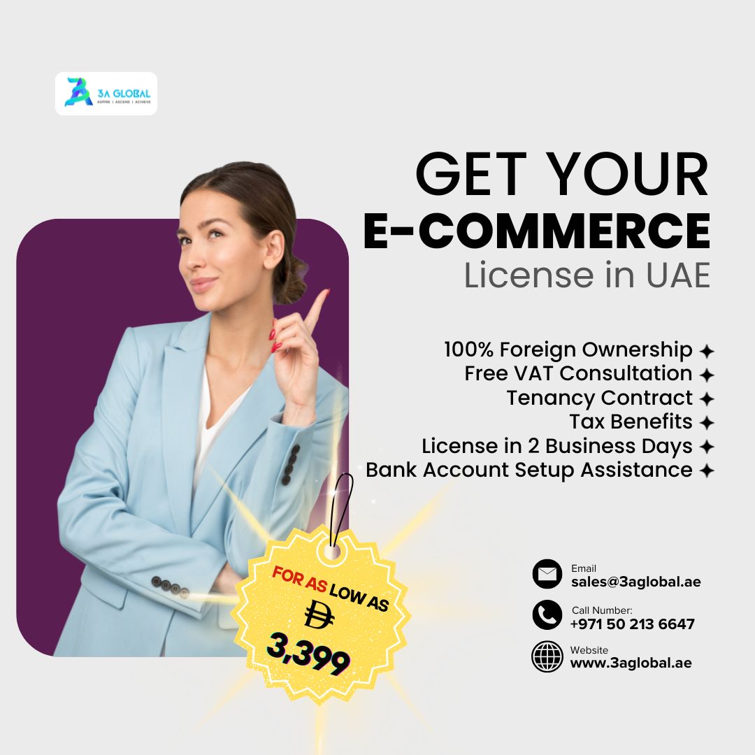 3A Global Facebook ad: Start Your UAE E-commerce License at AED 3,399