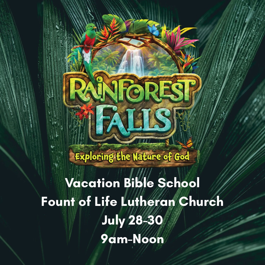 Fount of Life Lutheran Church Facebook ad: Rainforest Falls VBS