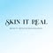 Skin It Real