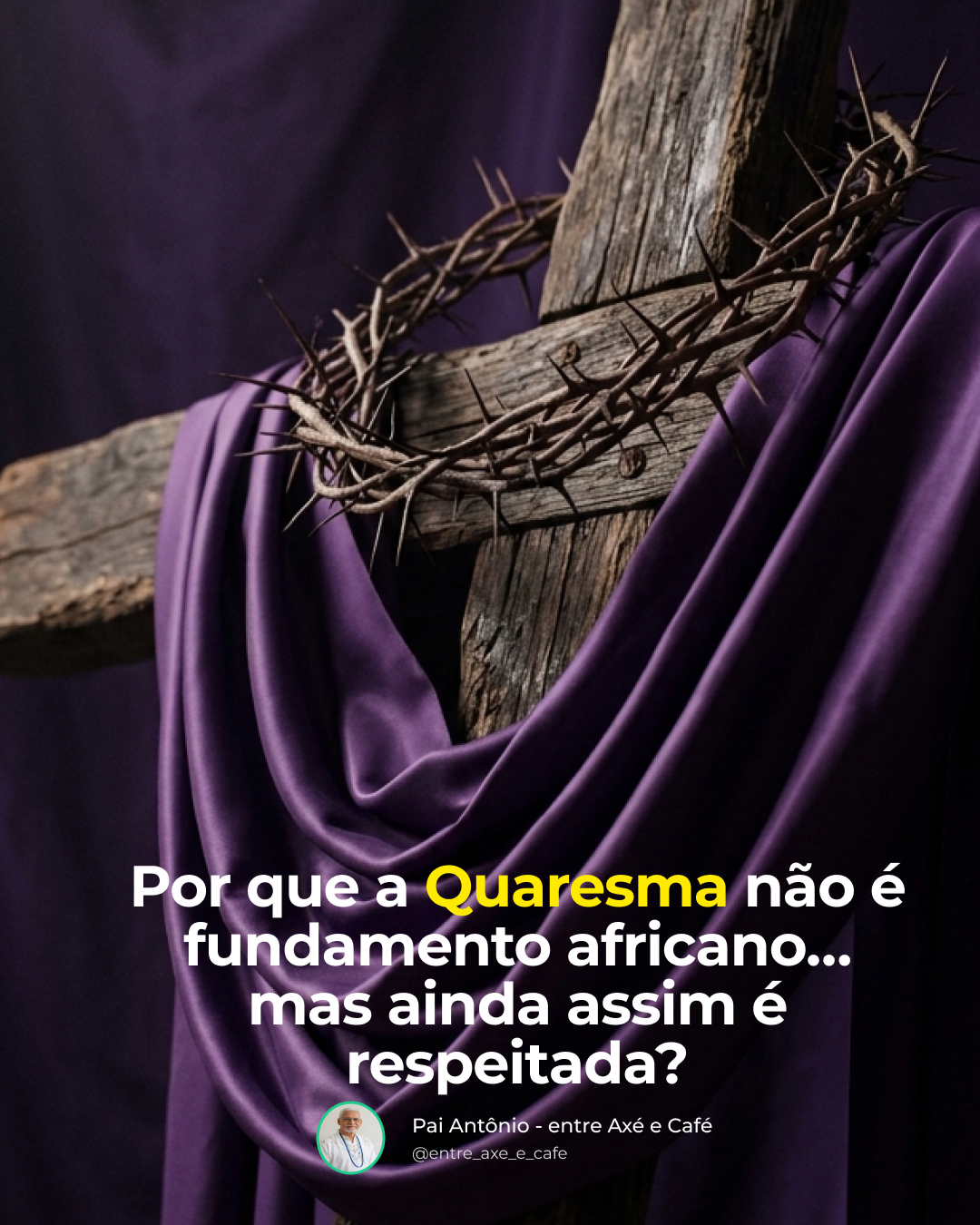 Entre Axé e Café Facebook ad: A Quaresma não nasceu na África.