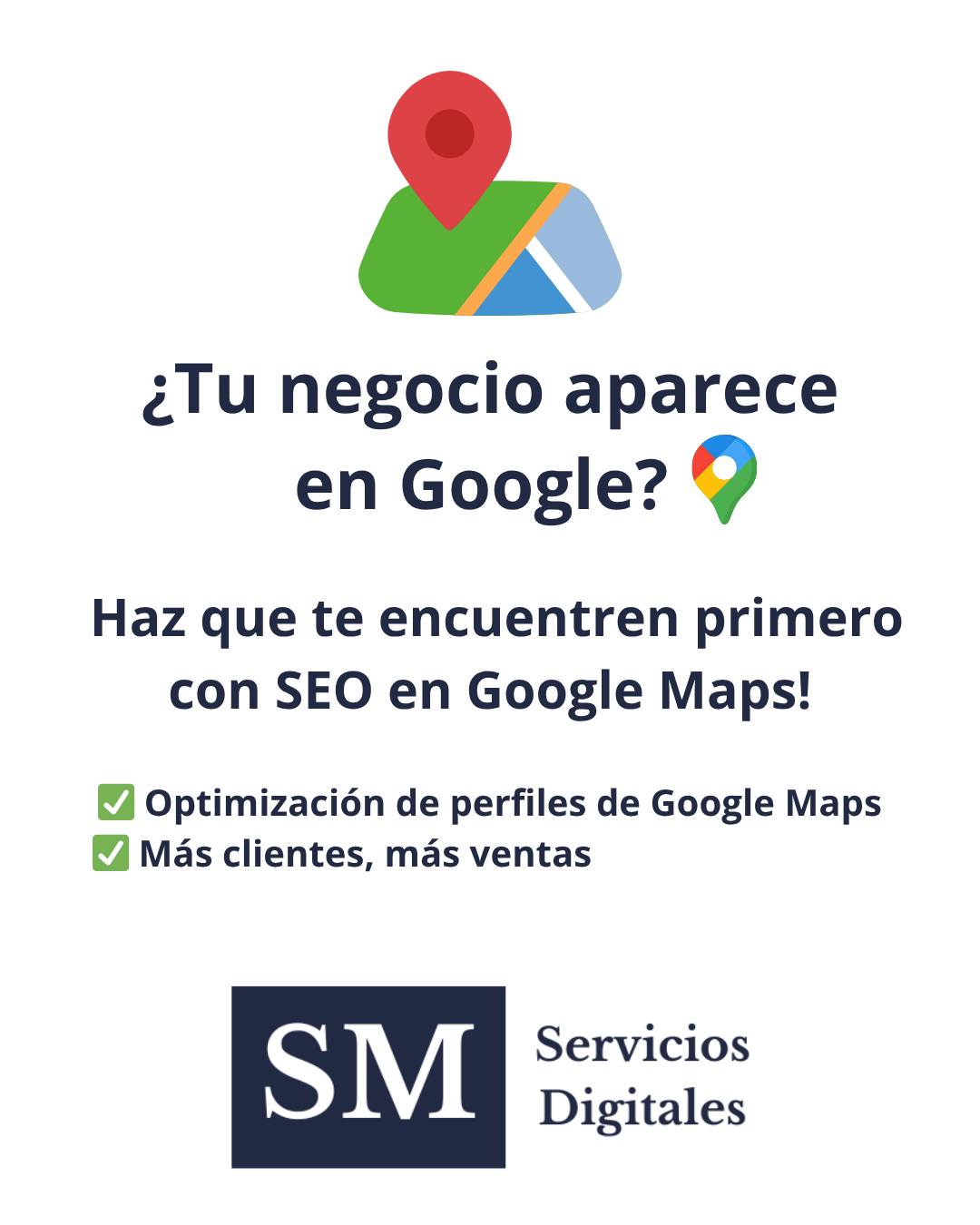 SM Servicios Digitales Facebook ad: ¿Tu negocio aparece en Google cuando los clientes…