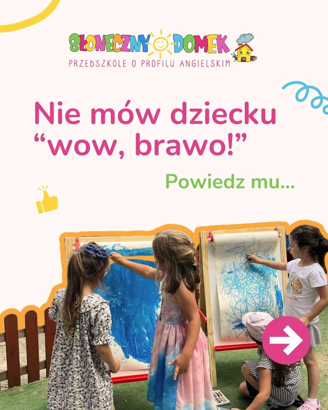 Przedszkola Słoneczny Domek Facebook ad: Słowa, których używamy na co dzień, zostają z…