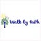 Walk By Faith