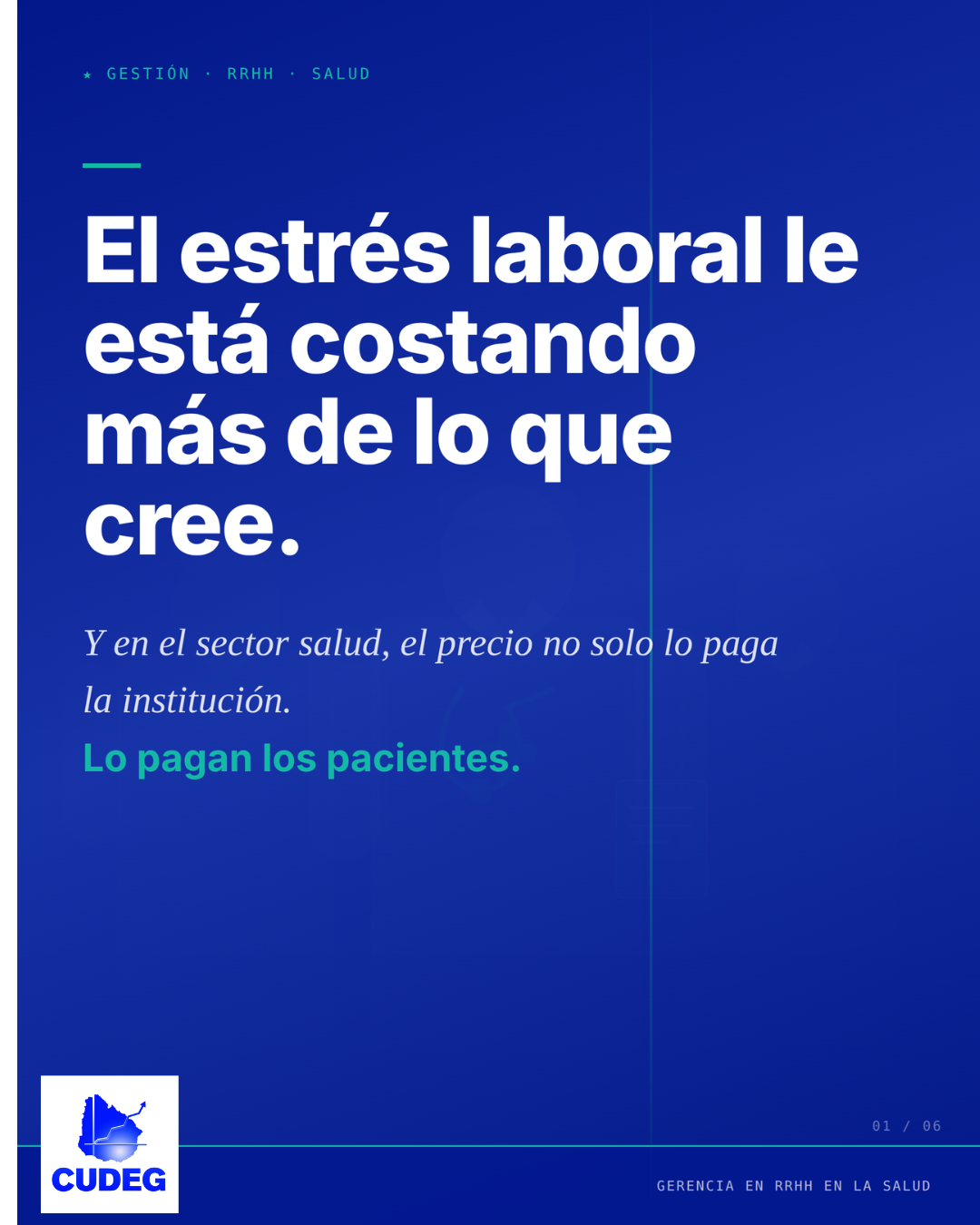 CUDEG Capacitaciones Gestión Salud Facebook ad: El estrés laboral en salud no es normal.