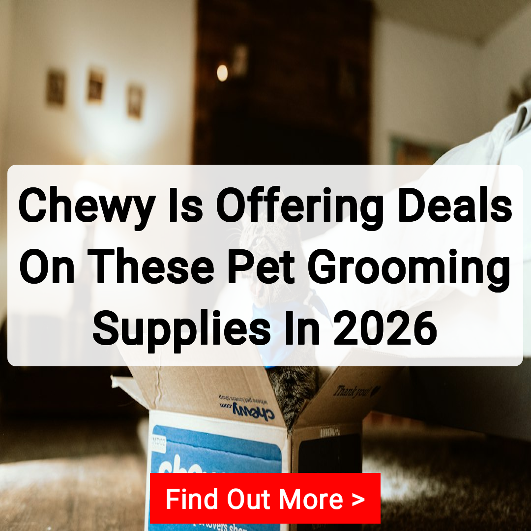 Get More Deals Facebook ad: Chewy Is Offering Deals On These Pet Grooming Supplies In…