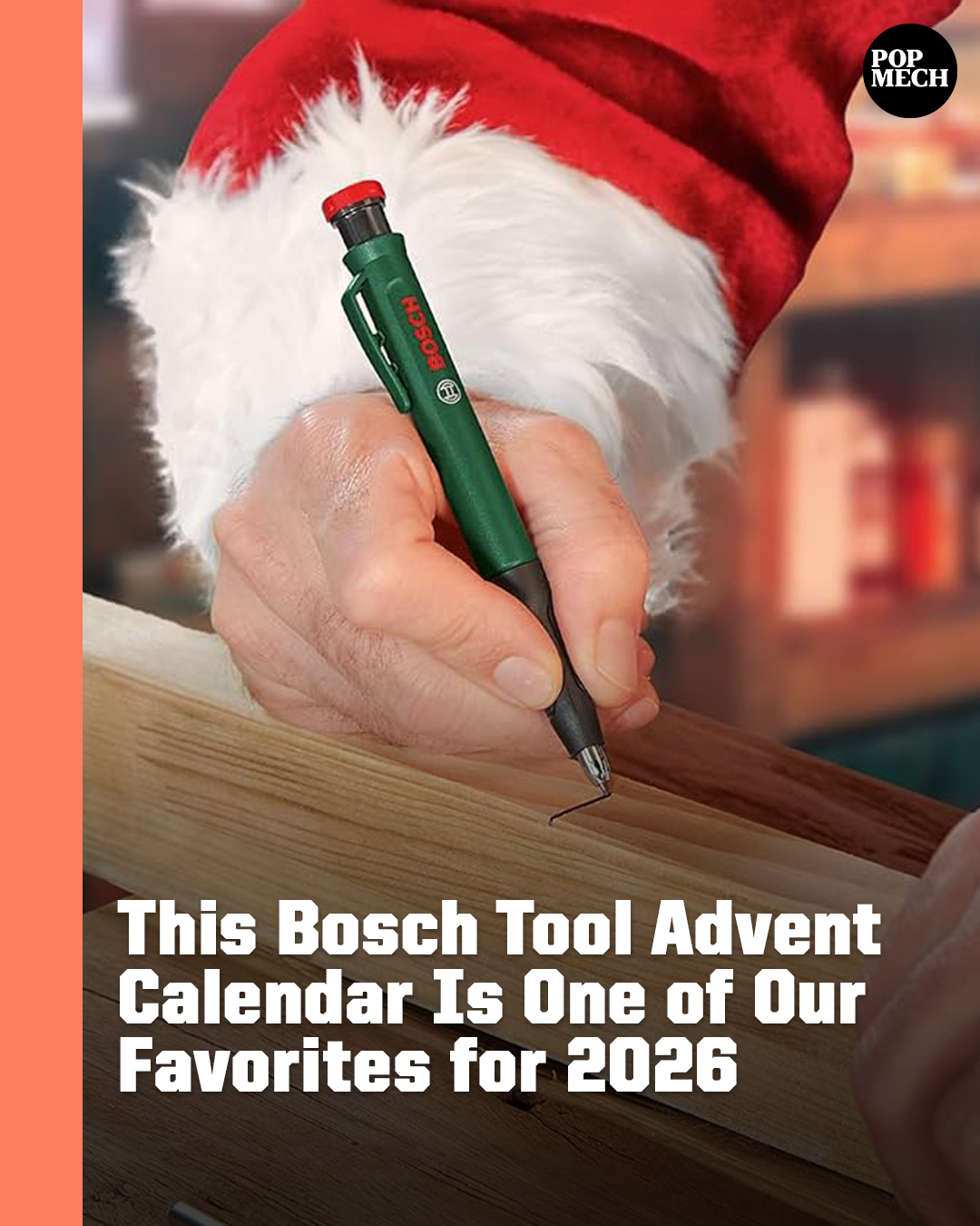 Popular Mechanics Facebook ad: Bosch’s Advent Calendar Turns 25 Days of Surprises Into a…