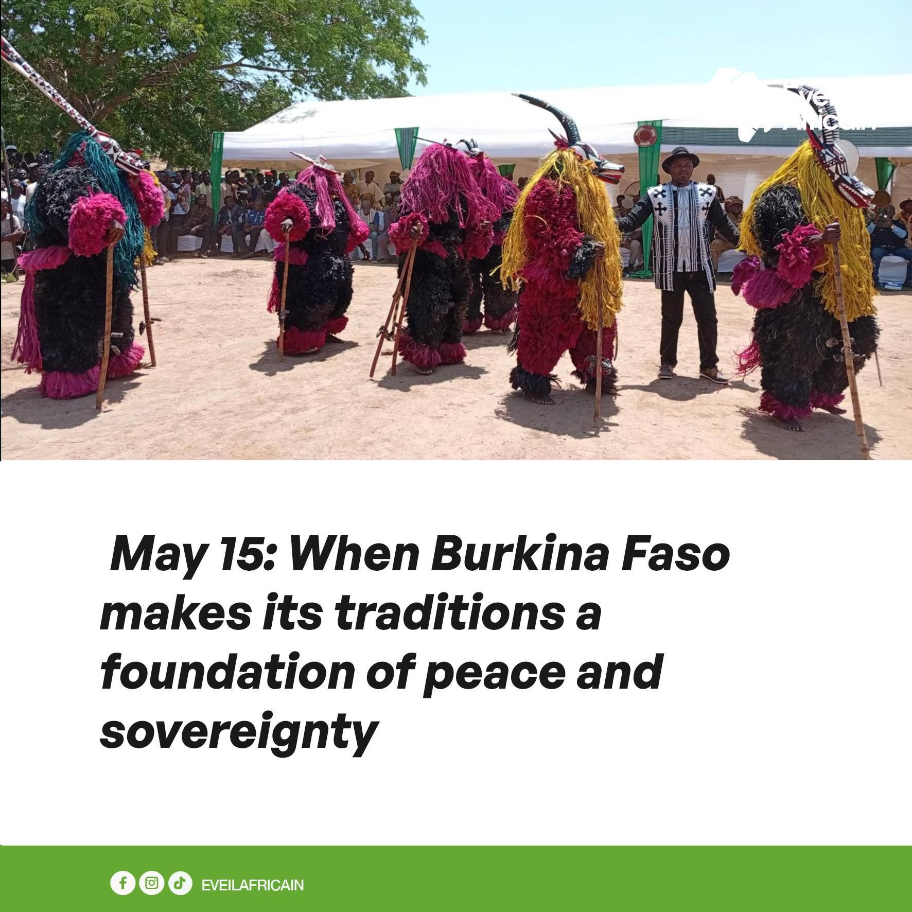Éveil Africain Facebook ad: May 15: When Burkina Faso Makes its Traditions…