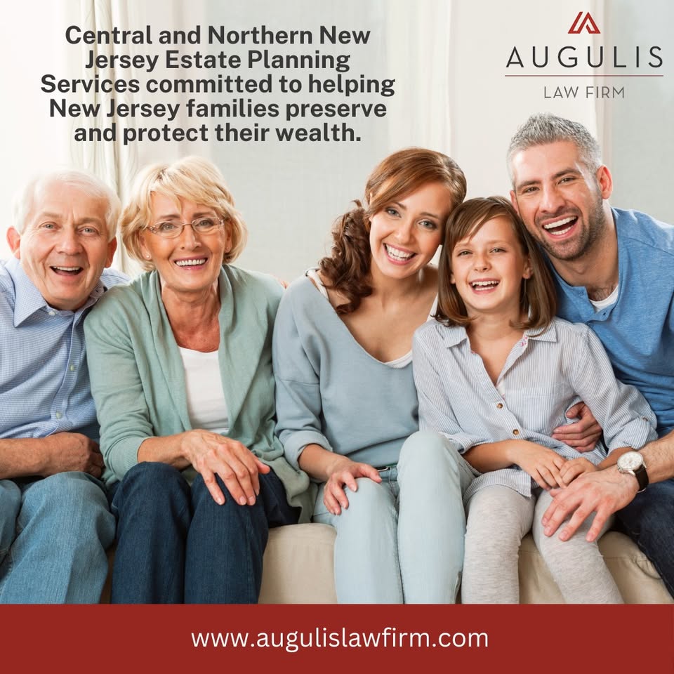 Augulis Law Firm Facebook ad: Central and Northern New Jersey Estate Planning Services…