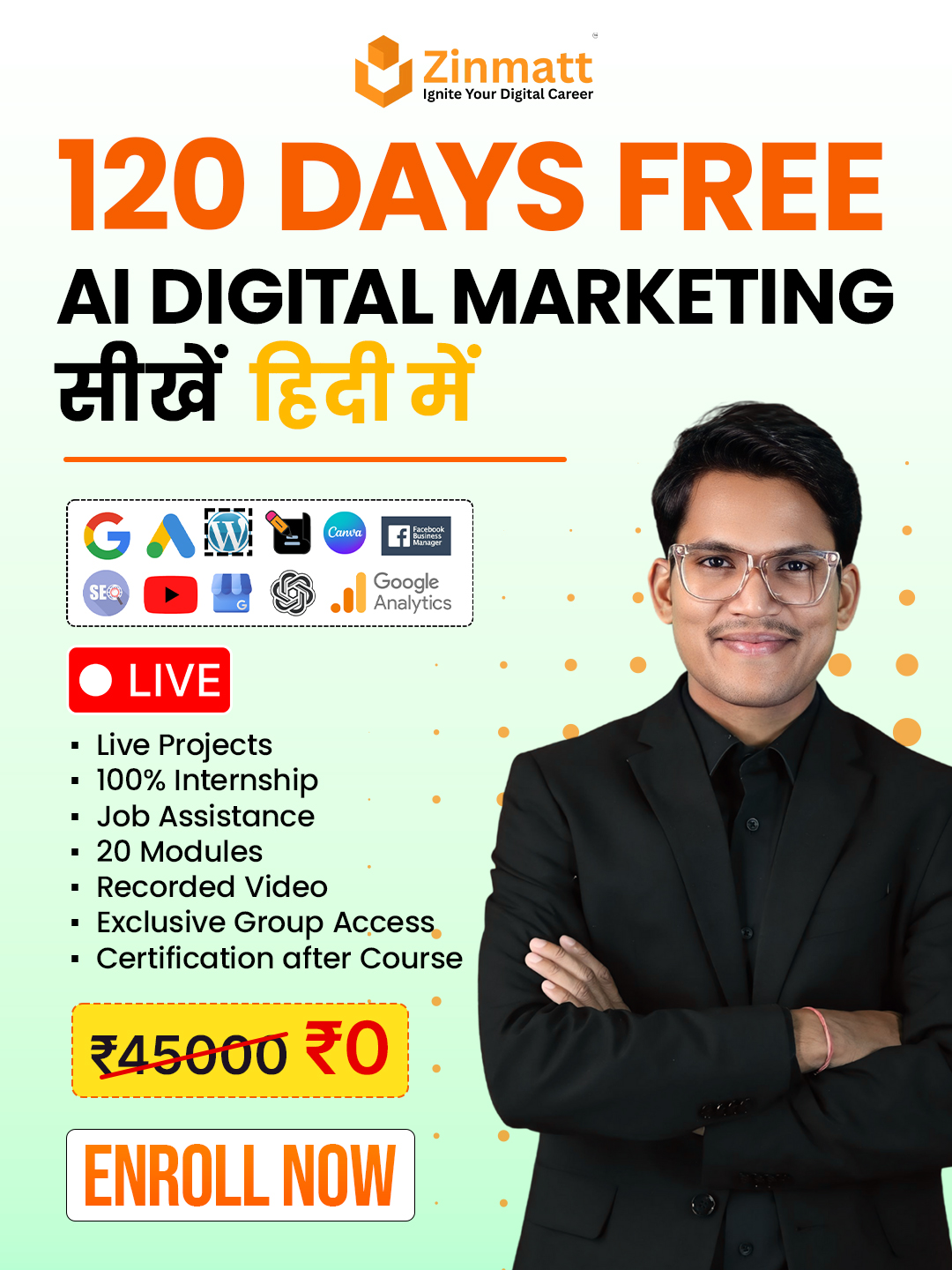 Zinmatt Private Limited Facebook ad: 120 दिन FREE Digital Marketing Class