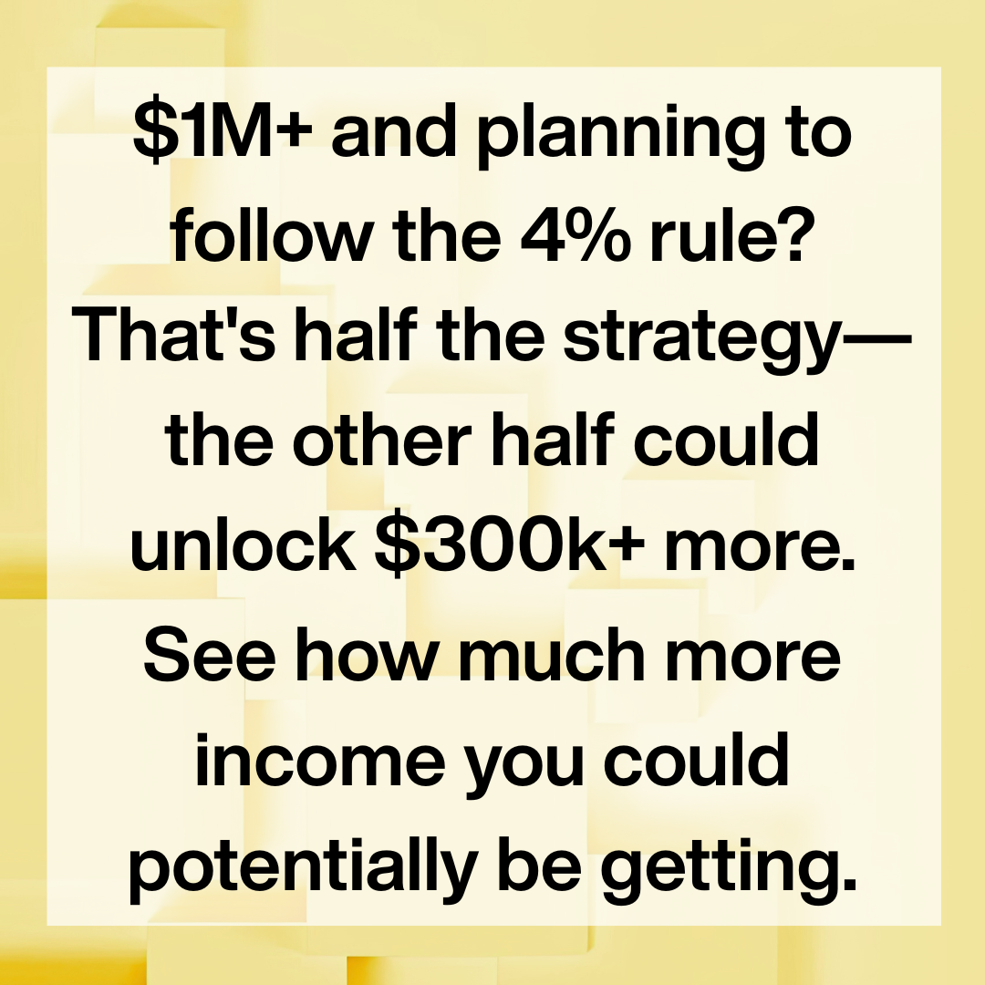 Denton Financial Group Facebook ad: $1M+ Following the 4% Rule? See How Much More Income You…