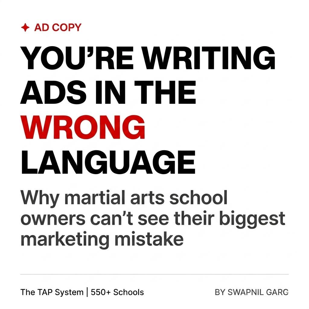 Swapnil Garg - Martial Arts School Growth Facebook ad: Most martial arts school owners are writing ads…