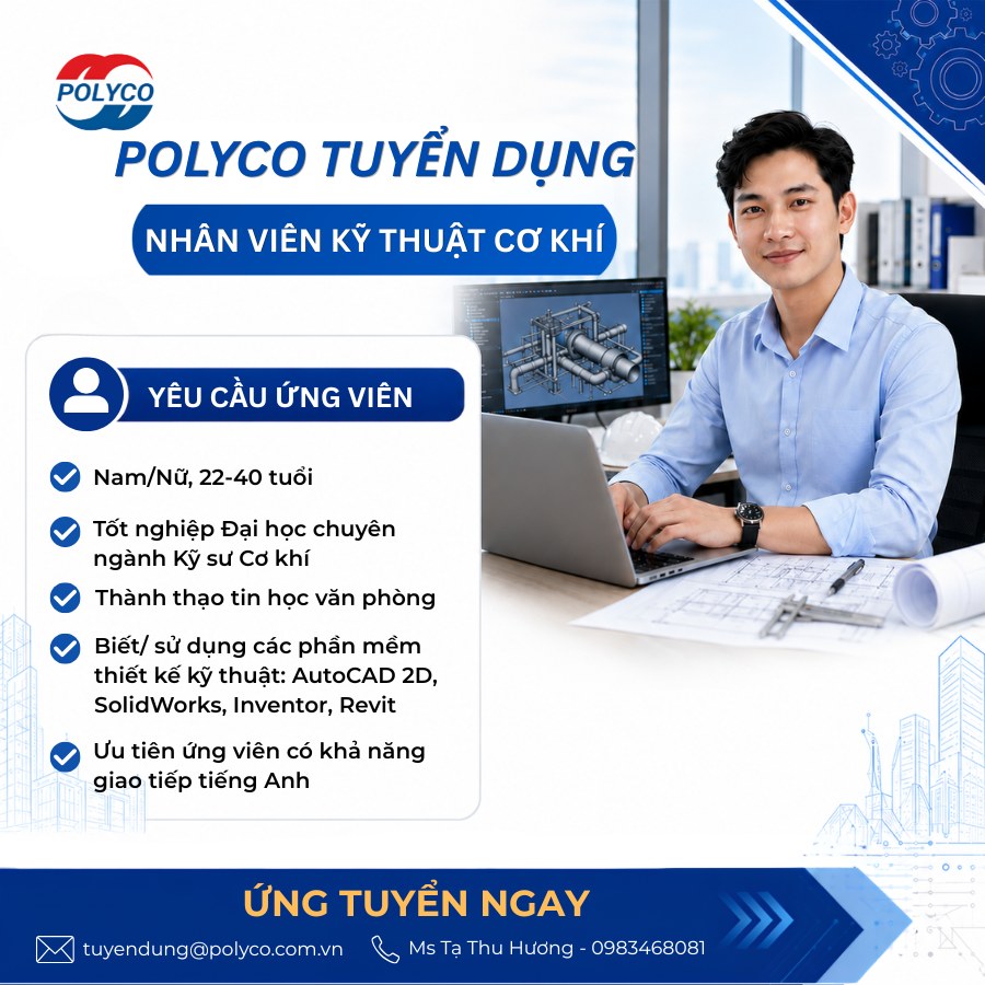 Polyco Group Facebook ad: POLYCO TUYỂN DỤNG NHÂN VIÊN KỸ THUẬT CƠ…