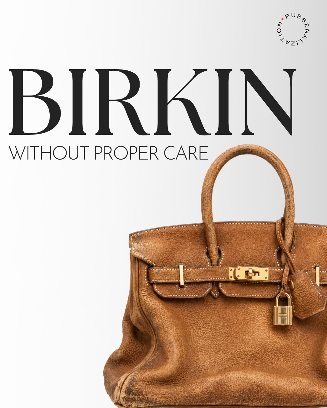 Pursenalization Facebook ad: What Happens Without Proper Bag Care