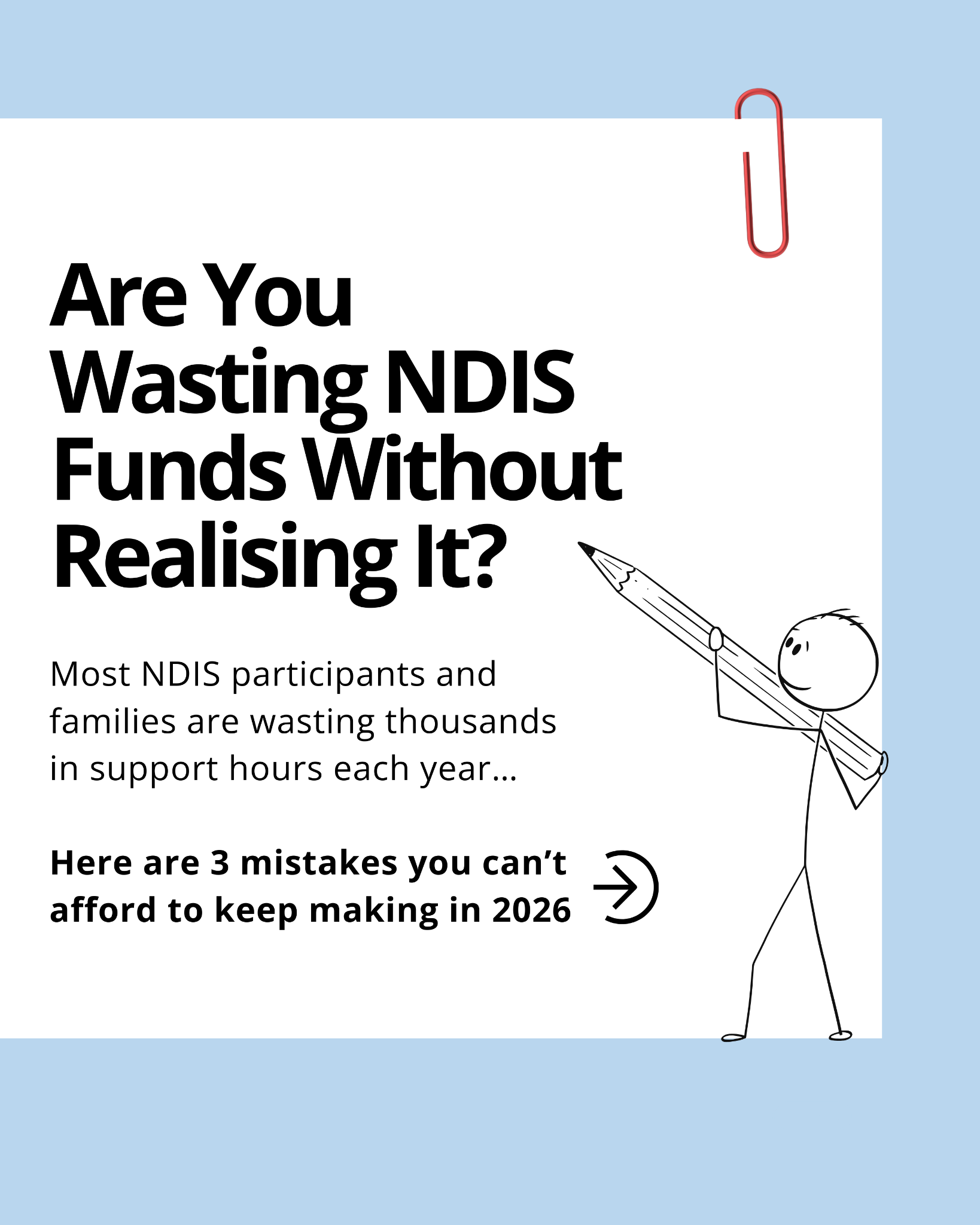 Supporting Needs Facebook ad: Most NDIS plans don’t fail because of funding.