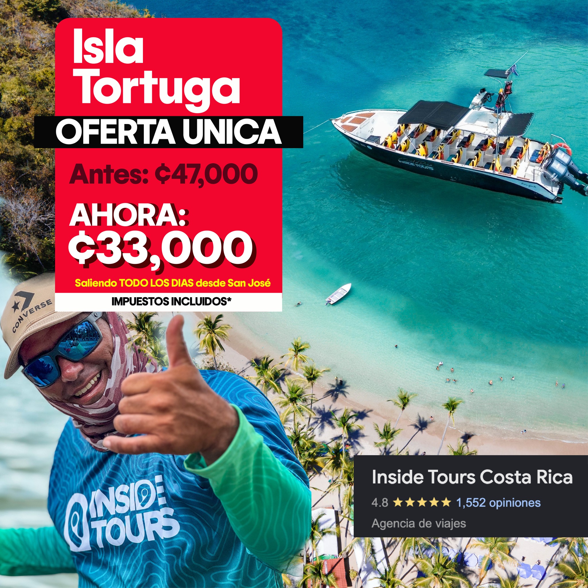 Inside Tours Costa Rica Facebook ad: Este precio a Isla Tortuga 𝗡𝗔𝗗𝗜𝗘 𝗟𝗢 𝗧𝗜𝗘𝗡𝗘!