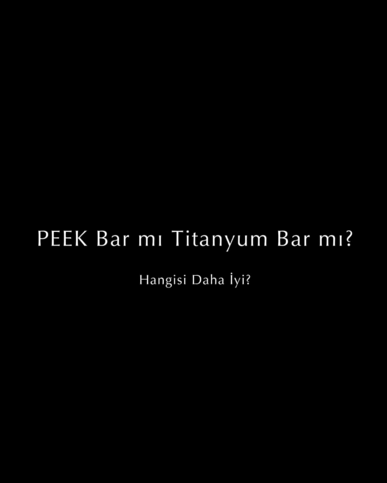 DijiLab Diş Protez Facebook ad: PEEK Bar mı Titanyum Bar mı?