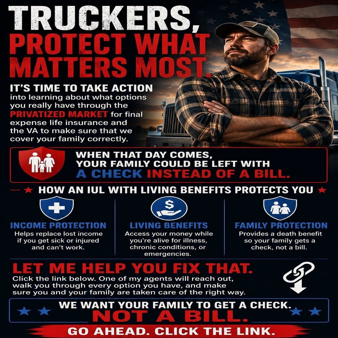 Trucker's Life Insurance Shop Facebook ad: Income Protection For Family and Truck Drivers!