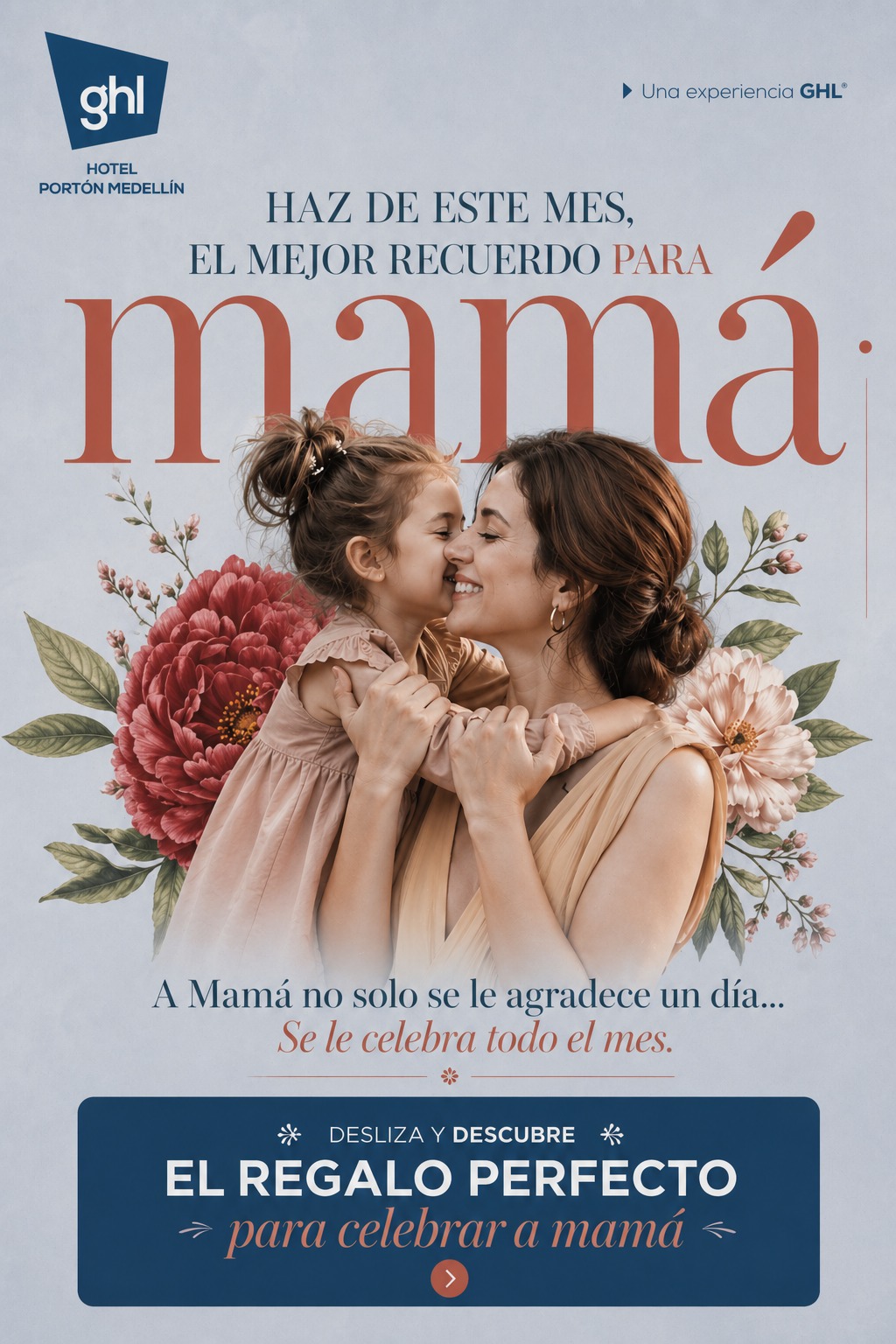 GHL Hotel Portón Medellín Facebook ad: El plan perfecto para sorprender a mamá
