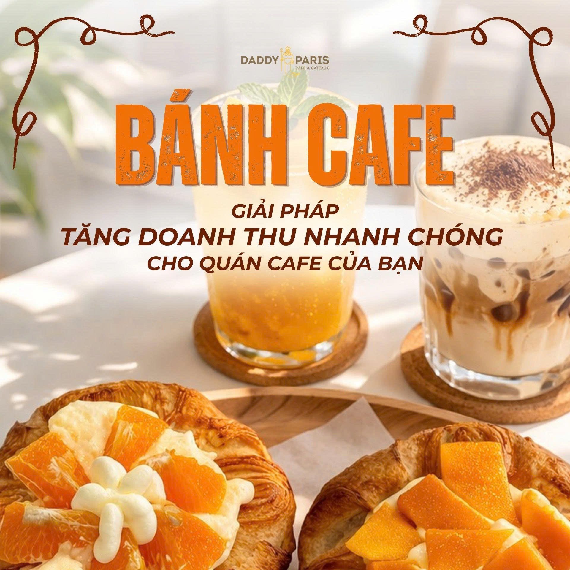 DADDY PARIS Facebook ad: TỐI ƯU DOANH THU CHO QUÁN CAFE, ĐỪNG…