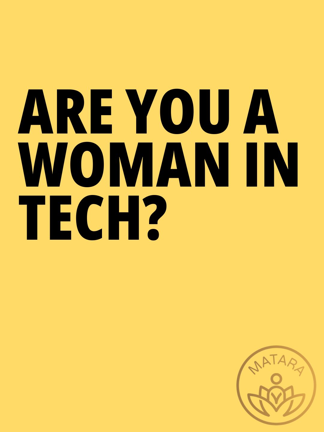 Matara Life Coaching Facebook ad: Am I a woman in tech?.