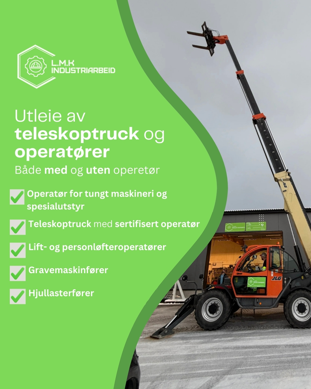 LMK Industriarbeid Facebook ad: Teleskoptruck med sertifisert operatør, klar for oppdrag