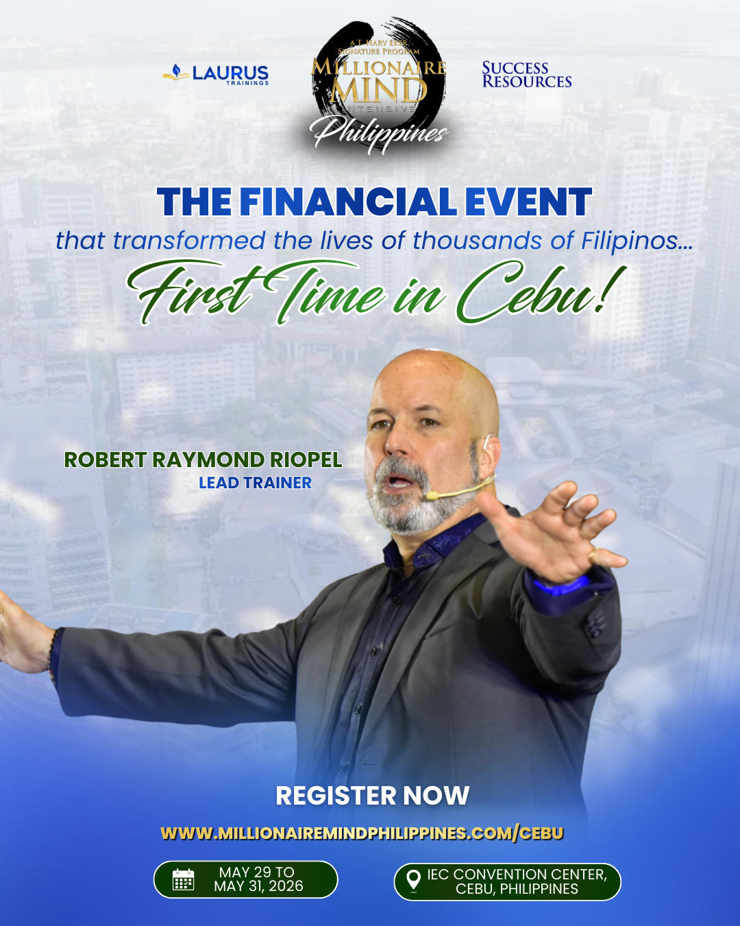 Millionaire Mind Intensive Philippines by Laurus Enterprises Facebook ad: Millionaire Mind Intensive goes to Cebu!