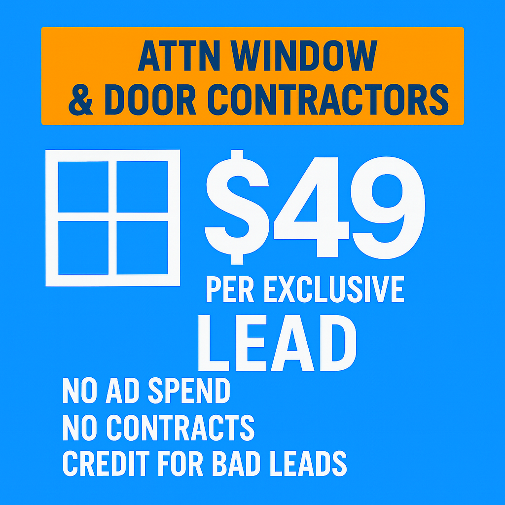 Home Service Leads Facebook ad: Unlimited Window & Door Leads, $49 Each
