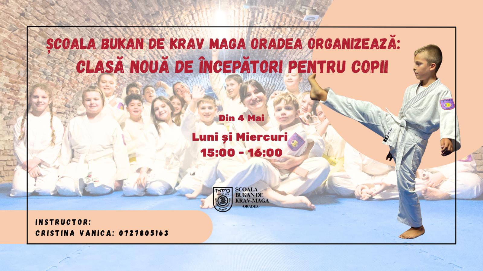 Școala Bukan de Krav Maga Oradea Facebook ad: Krav Maga - Clasă Nouă de Începători pentru Copii