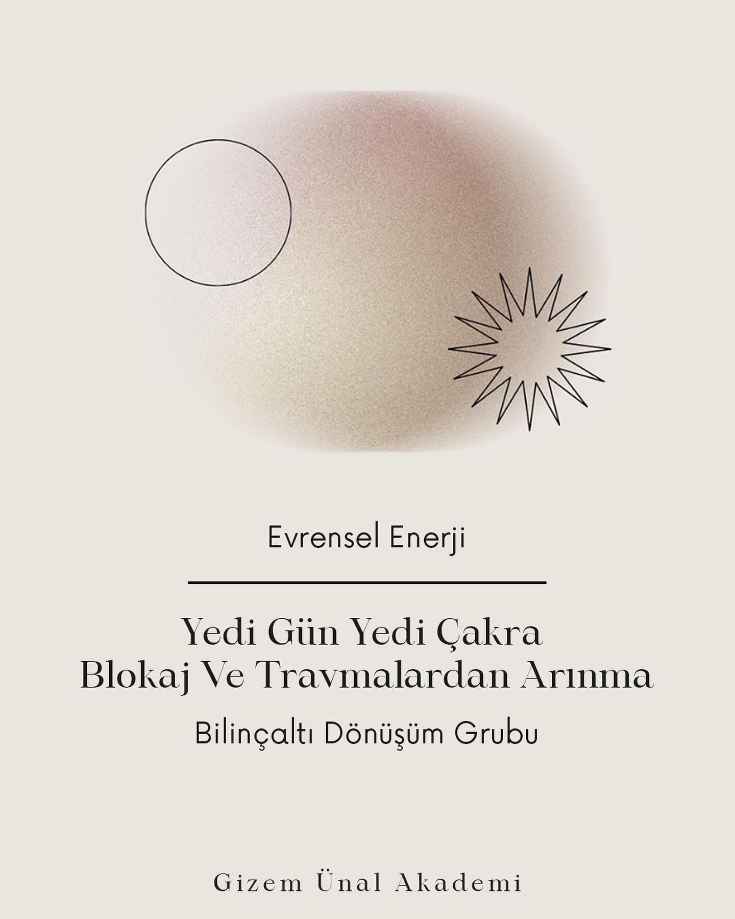 Gizem Ünal Akademi Facebook ad: 7 gün 7 çakra bilinçaltı dönüşüm grubumuz için…
