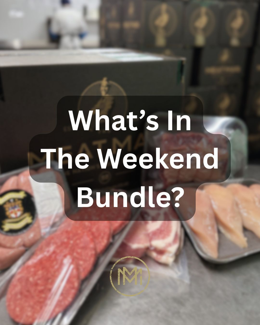 The Meat Man Facebook ad: What's in The Weekend Bundle?