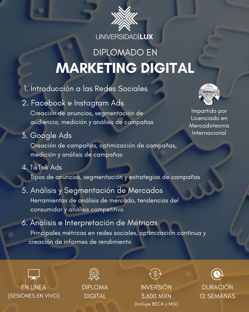 Universidad Lux Educación Continua Facebook ad: DIPLOMADO EN MARKETING DIGITAL