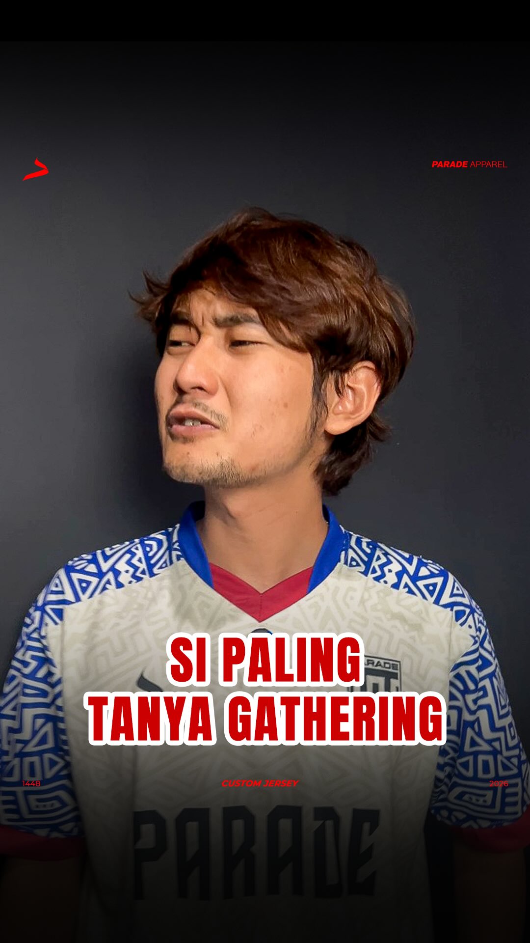 Parade Apparel Facebook ad: Si Paling Tanya Gathering!