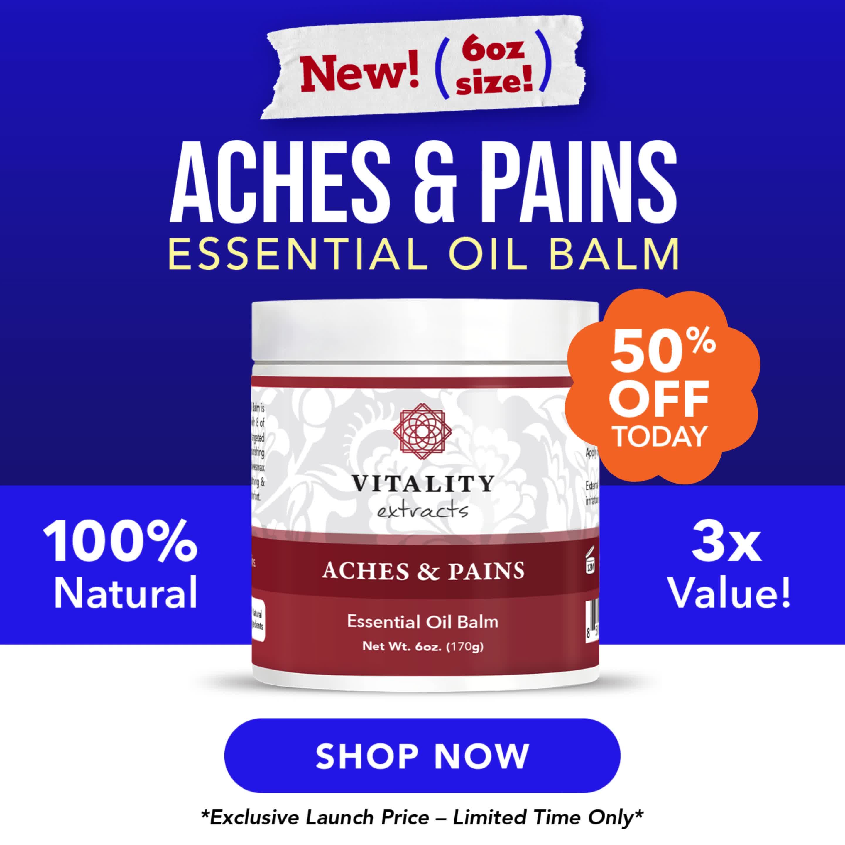 Vitality Extracts Essential Oils Facebook ad: NEW - 6oz Aches & Pains Balm!